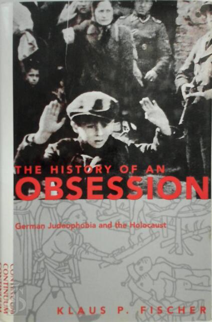 The History of an Obsession - Klaus P. Fischer The History of an Obsession - Klaus P. Fischer