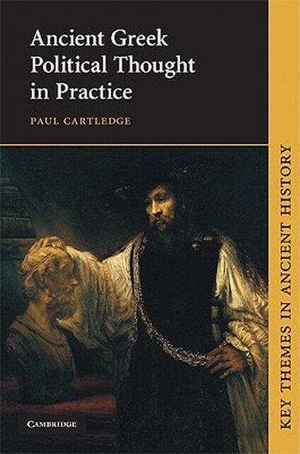 Ancient Greek Political Thought in Practice - Paul Cartledge Ancient Greek Political Thought in Practice - Paul Cartledge