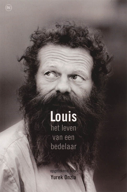 Louis, het leven van een bedelaar - L. Onzia, Y. Onzia Louis, het leven van een bedelaar - L. Onzia, Y. Onzia