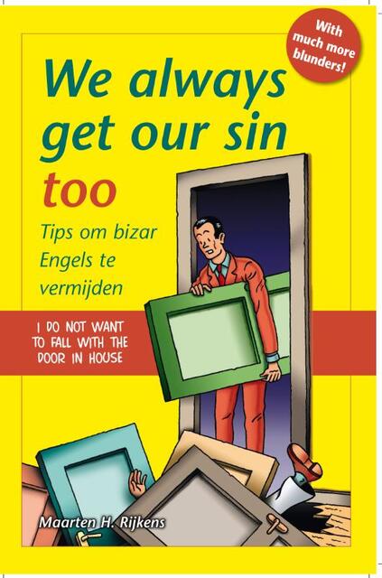 We always get our sin too - M.H. Rijkens We always get our sin too - M.H. Rijkens