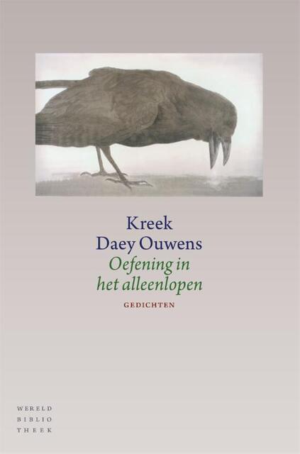 Oefening in het alleenlopen - Kreek Daey Ouwens Oefening in het alleenlopen - Kreek Daey Ouwens