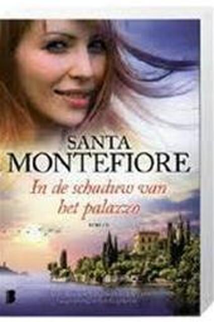 In de schaduw van het palazzo - Santa Montefiore In de schaduw van het palazzo - Santa Montefiore