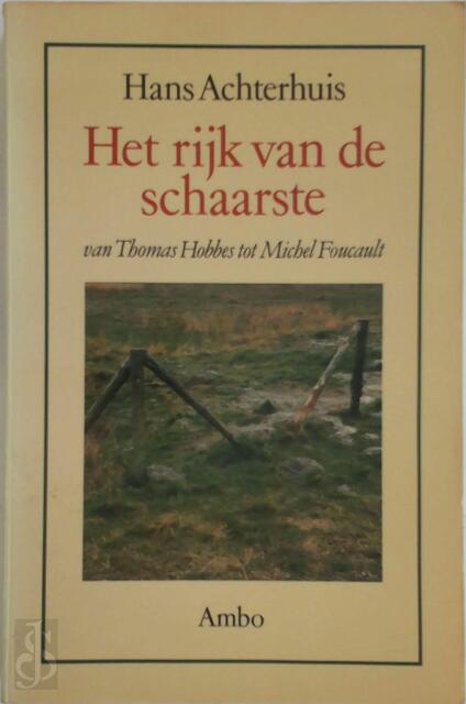 Het rijk van de schaarste - Hans Achterhuis Het rijk van de schaarste - Hans Achterhuis