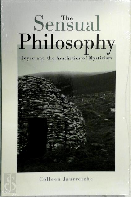 The Sensual Philosophy - Colleen Jaurretche The Sensual Philosophy - Colleen Jaurretche