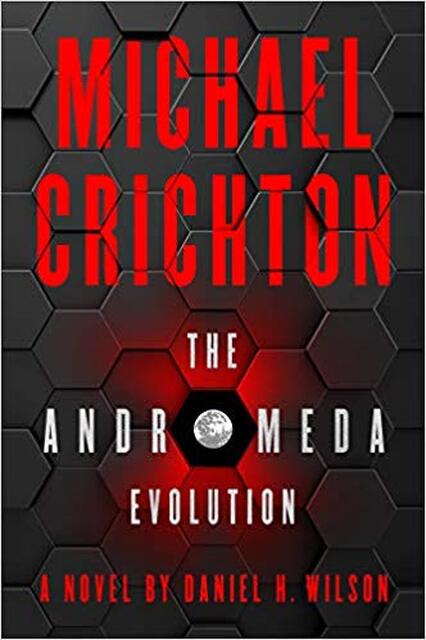 The Andromeda Evolution - Michael Crichton The Andromeda Evolution - Michael Crichton