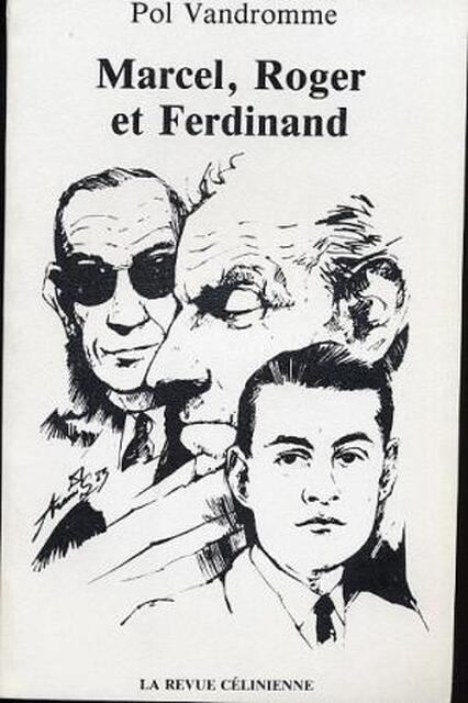 Marcel, Roger et Ferdinand - Pol Vandromme Marcel, Roger et Ferdinand - Pol Vandromme