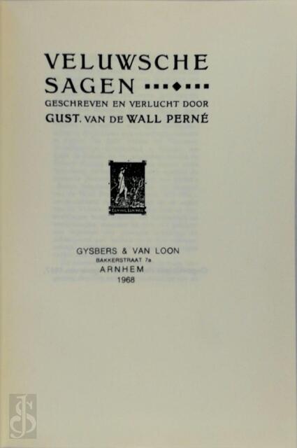 Veluwsche sagen - Gust. van de Wall Perné Veluwsche sagen - Gust. van de Wall Perné