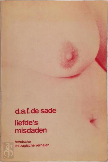 Liefde's misdaden - D.A.F. de Sade Liefde's misdaden - D.A.F. de Sade