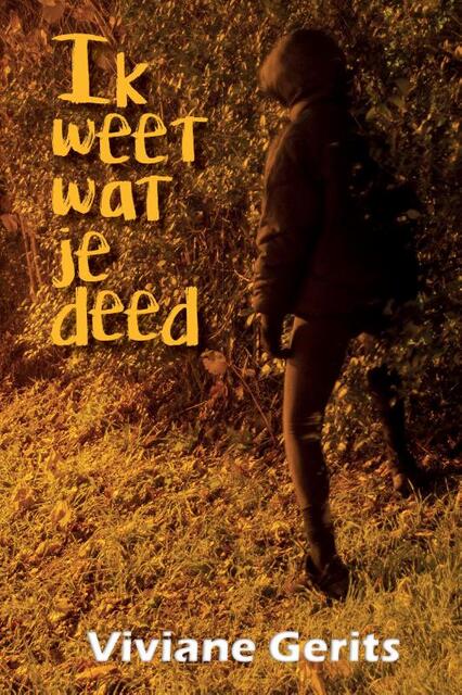 Ik weet wat je deed - Viviane Gerits Ik weet wat je deed - Viviane Gerits