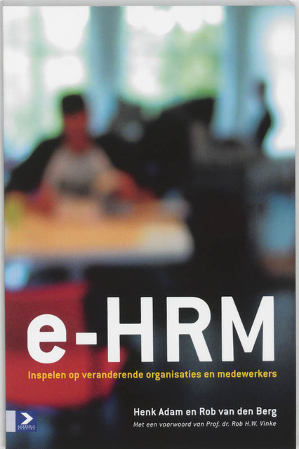 e-HRM - H. Adam, R. van den Berg e-HRM - H. Adam, R. van den Berg