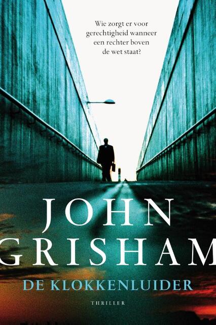 De klokkenluider - John Grisham De klokkenluider - John Grisham