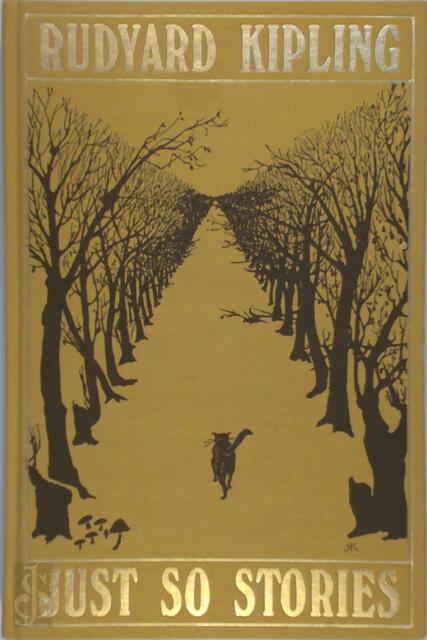 Just So Stories - Rudyard Kipling Just So Stories - Rudyard Kipling