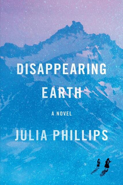 Disappearing earth - julia phillips Disappearing earth - julia phillips