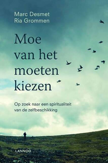 Moe van het moeten kiezen - Marc Desmet, Ria Grommen Moe van het moeten kiezen - Marc Desmet, Ria Grommen