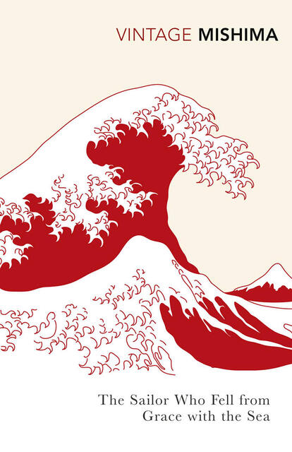 Sailor Who Fell from Grace with the Sea - Yukio Mishima Sailor Who Fell from Grace with the Sea - Yukio Mishima