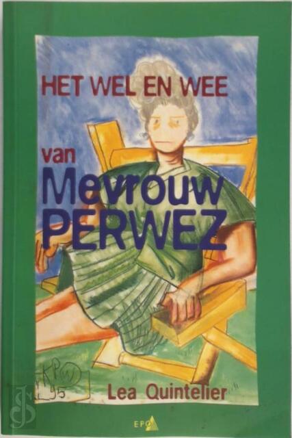 Het wel en wee van mevrouw Perwez - L. Quintelier Het wel en wee van mevrouw Perwez - L. Quintelier