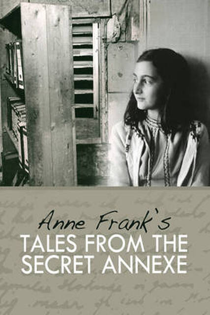 Tales from the Secret Annexe - Anne Frank Tales from the Secret Annexe - Anne Frank