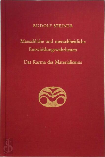 Menschliche und menschheitliche Entwicklungswahrheiten - Rudolf Steiner Menschliche und menschheitliche Entwicklungswahrheiten - Rudolf Steiner