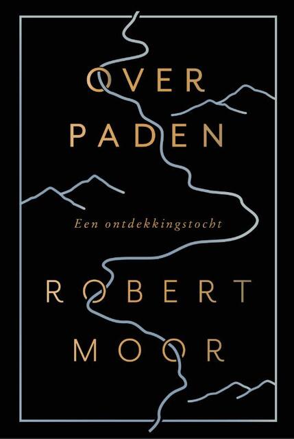 Over paden - Robert Moor Over paden - Robert Moor