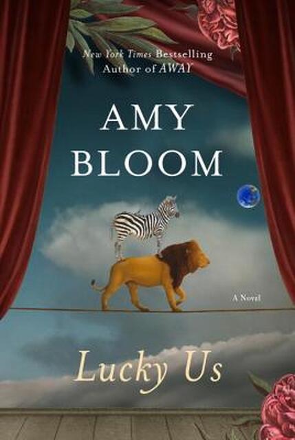 Lucky Us - Amy Bloom Lucky Us - Amy Bloom
