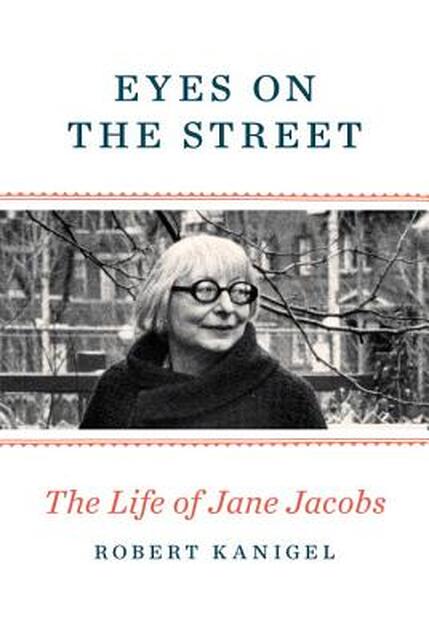 Eyes on the Street - Robert Kanigel Eyes on the Street - Robert Kanigel