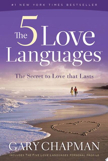 The Five Love Languages - Gary Chapman The Five Love Languages - Gary Chapman