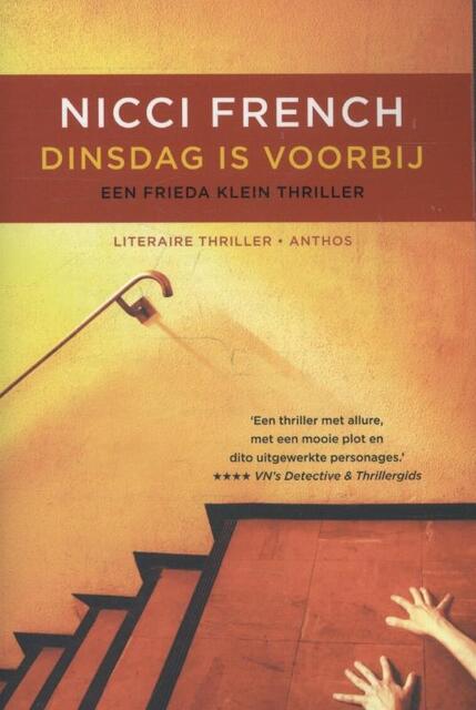 Dinsdag is voorbij - Nicci French Dinsdag is voorbij - Nicci French