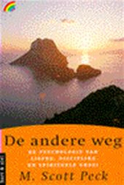De andere weg - Morgan Scott Peck, Machteld Smals De andere weg - Morgan Scott Peck, Machteld Smals