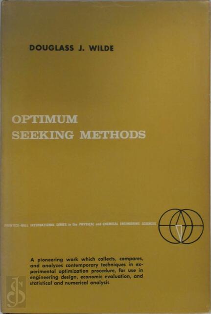 Optimum seeking methods - Douglass J. Wilde Optimum seeking methods - Douglass J. Wilde
