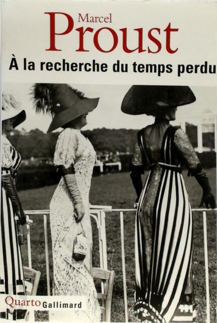 A LA Recherche Du Temps Perdu - Marcel Proust A LA Recherche Du Temps Perdu - Marcel Proust