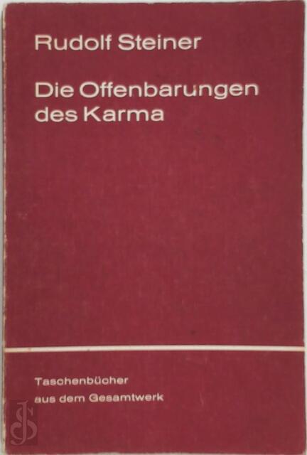 Die Offenbarungen des Karma - Rudolf Steiner Die Offenbarungen des Karma - Rudolf Steiner