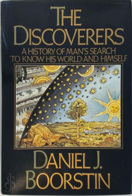 The Discoverers - Daniel Joseph Boorstin The Discoverers - Daniel Joseph Boorstin