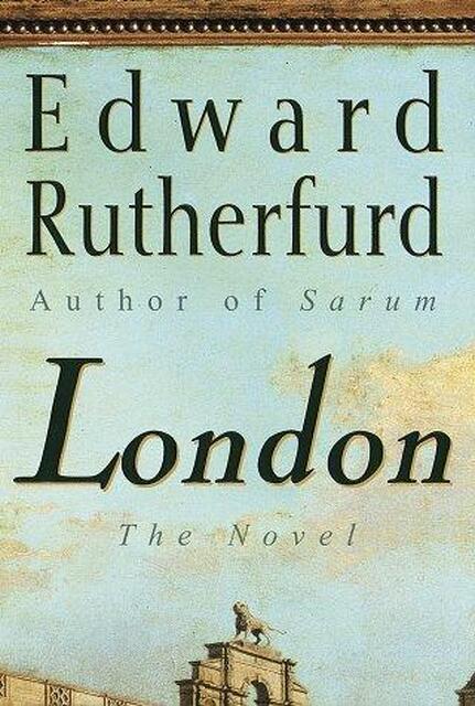 London - Edward Rutherfurd London - Edward Rutherfurd