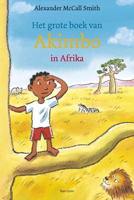 Het grote boek van Akimbo in Afrika - Alexander Maccall Smith Het grote boek van Akimbo in Afrika - Alexander Maccall Smith