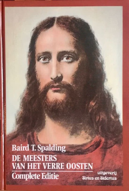 De meesters van het Verre Oosten - Baird T. Spalding, A. Nijhoff-Schreuder De meesters van het Verre Oosten - Baird T. Spalding, A. Nijhoff-Schreuder