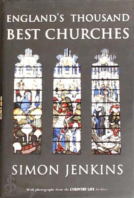 England's Thousand Best Churches - Simon Jenkins England's Thousand Best Churches - Simon Jenkins