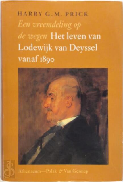 Een vreemdeling op de wegen - Harry G.M. Prick Een vreemdeling op de wegen - Harry G.M. Prick