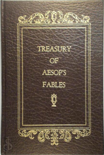 Treasury of Aesop's fables : together with the life of Aesop - Aesop, Oliver Goldsmith Treasury of Aesop's fables : together with the life of Aesop - Aesop, Oliver Goldsmith