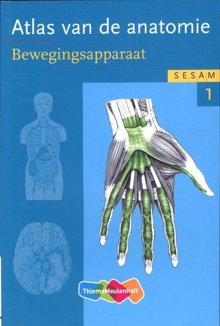 Sesam Atlas van de anatomie - deel 1 Bewegingsapparaat - Werner Platzer Sesam Atlas van de anatomie - deel 1 Bewegingsapparaat - Werner Platzer