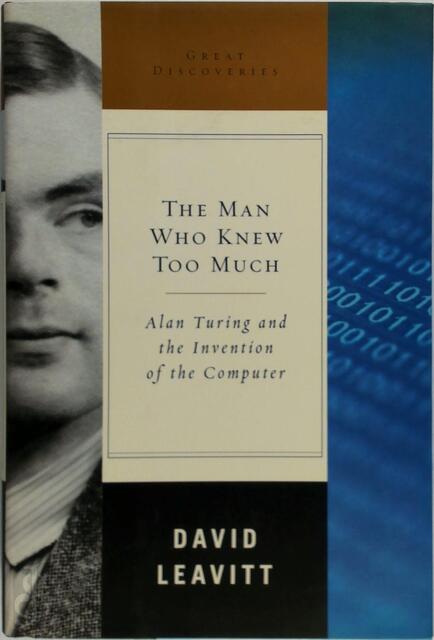 The Man Who Knew Too Much - David Leavitt The Man Who Knew Too Much - David Leavitt