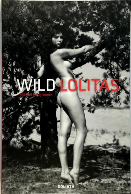 Wild Lolitas - Mikhail Paramonov Wild Lolitas - Mikhail Paramonov