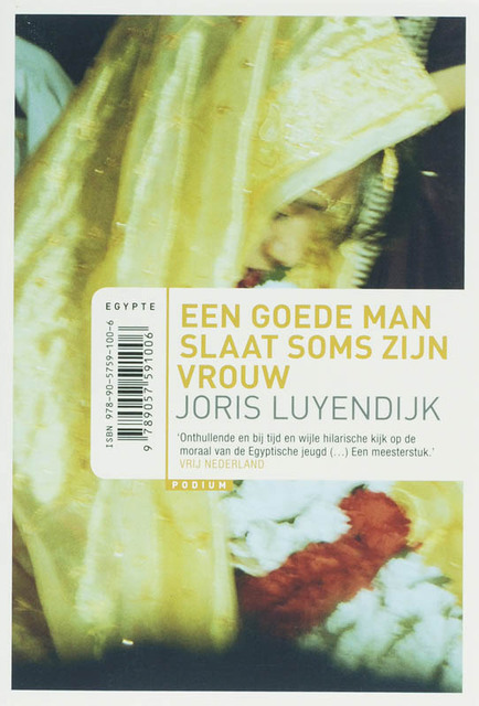 Een goede man slaat soms zijn vrouw - Joris Luyendijk Een goede man slaat soms zijn vrouw - Joris Luyendijk