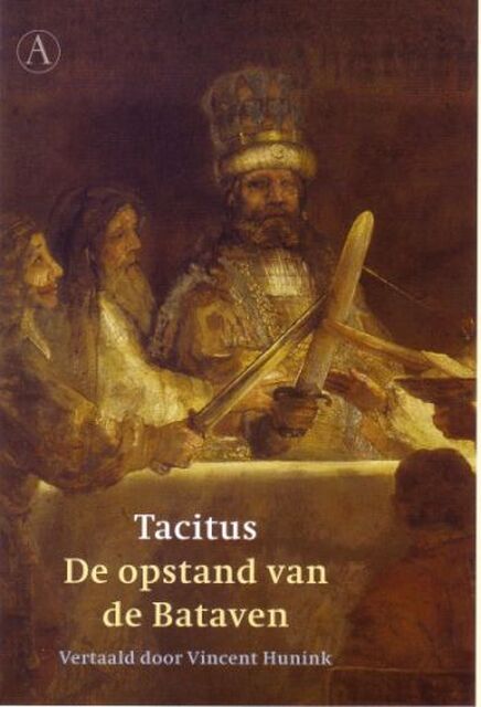 De opstand van de Bataven - Tacitus De opstand van de Bataven - Tacitus
