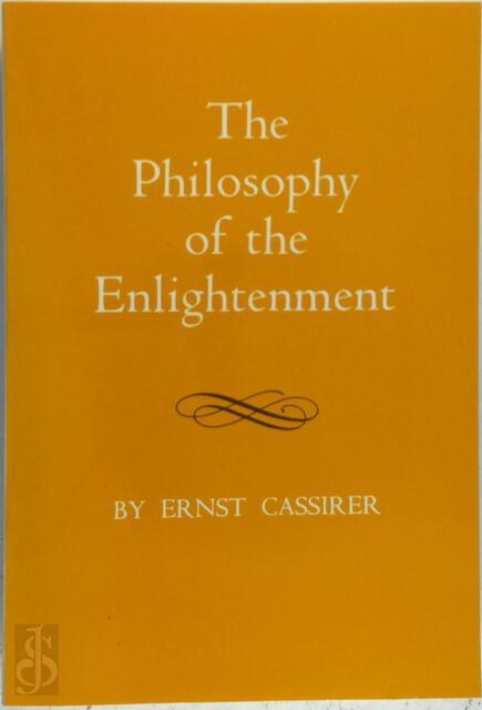 The Philosophy of the Enlightenment - E. Cassirer The Philosophy of the Enlightenment - E. Cassirer