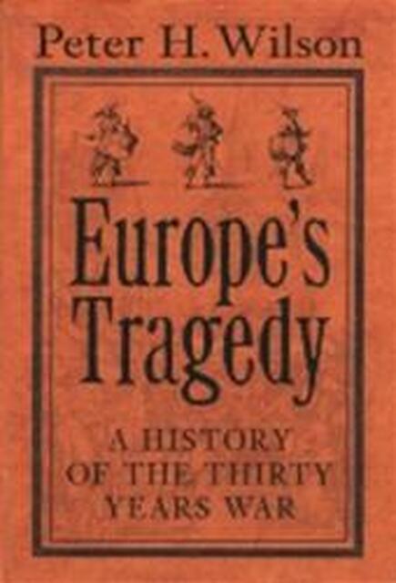 Europe's Tragedy - peter h. wilson Europe's Tragedy - peter h. wilson