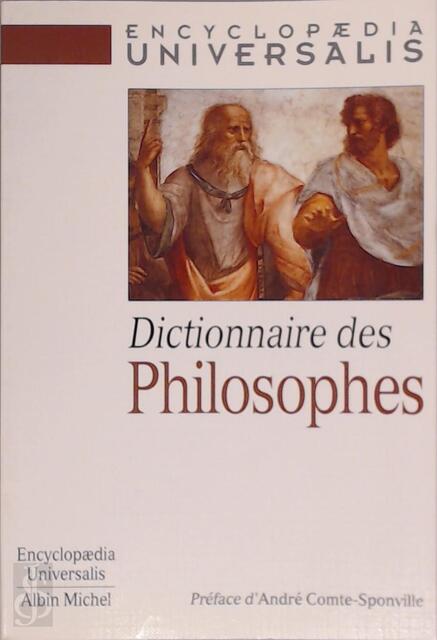 Dictionnaire des Philosophes - Dictionnaire des Philosophes -
