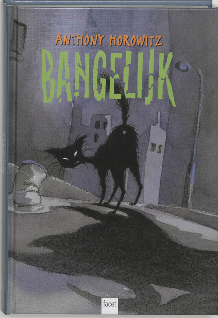 Bangelijk - A. Horowitz Bangelijk - A. Horowitz