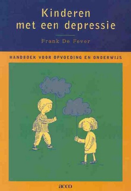 Kinderen met een depressie - Frank de Fever Kinderen met een depressie - Frank de Fever