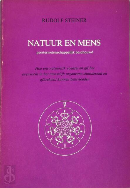 Natuur en mens - Rudolf Steiner, A. Goedheer-de Keizer, Marie Steiner Natuur en mens - Rudolf Steiner, A. Goedheer-de Keizer, Marie Steiner