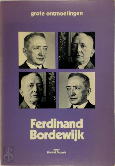 Ferdinand Bordewijk - Michel Dupuis Ferdinand Bordewijk - Michel Dupuis